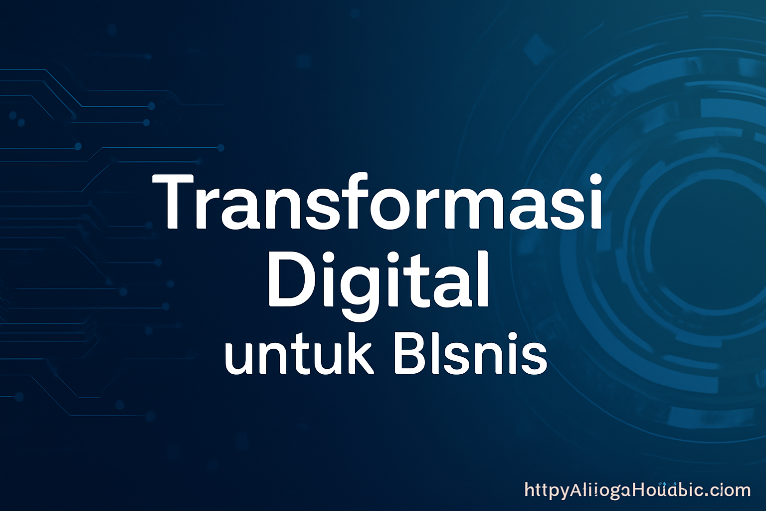 Transformasi Digital untuk Bisnis