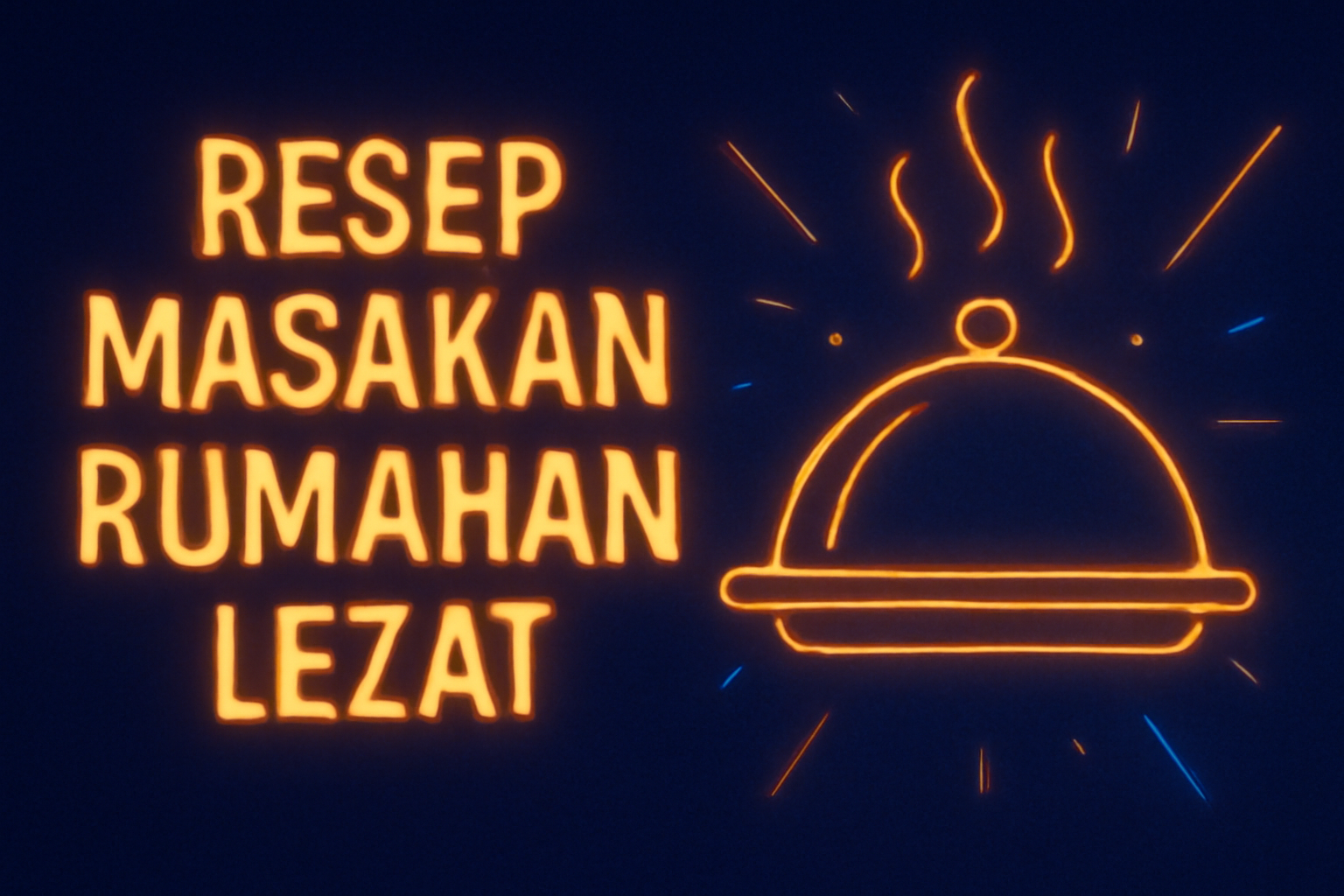 Resep Masakan Rumahan Lezat